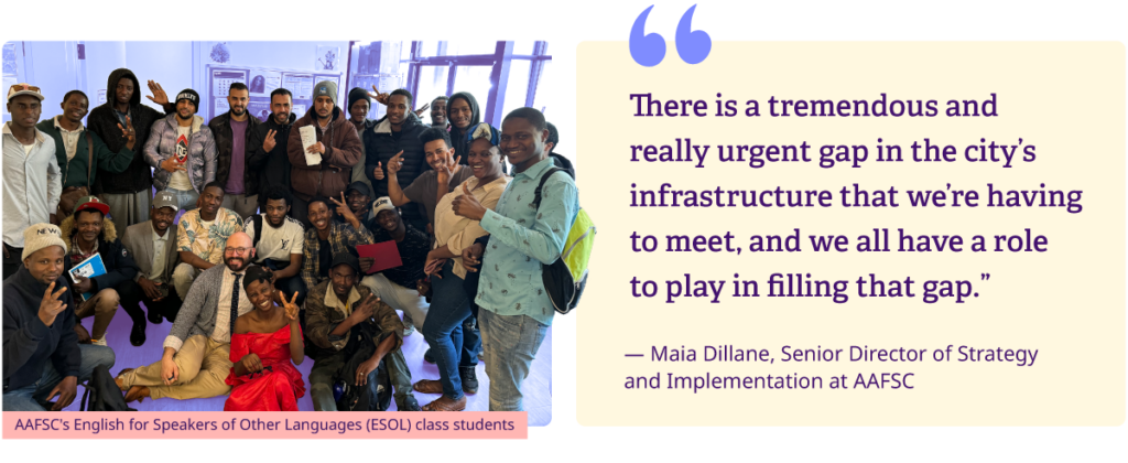 'There is a tremendous and really urgent gap in the city's infrastructure that we're having to meet, and we all have a role to play in filling that gap.' - Maia Dillane, Senior Director of Strategy and Implementation at AAFSC