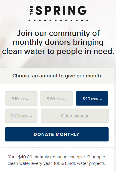 charity:water’s monthly giving page asks for monthly donations with a button that says “Donate monthly.” 