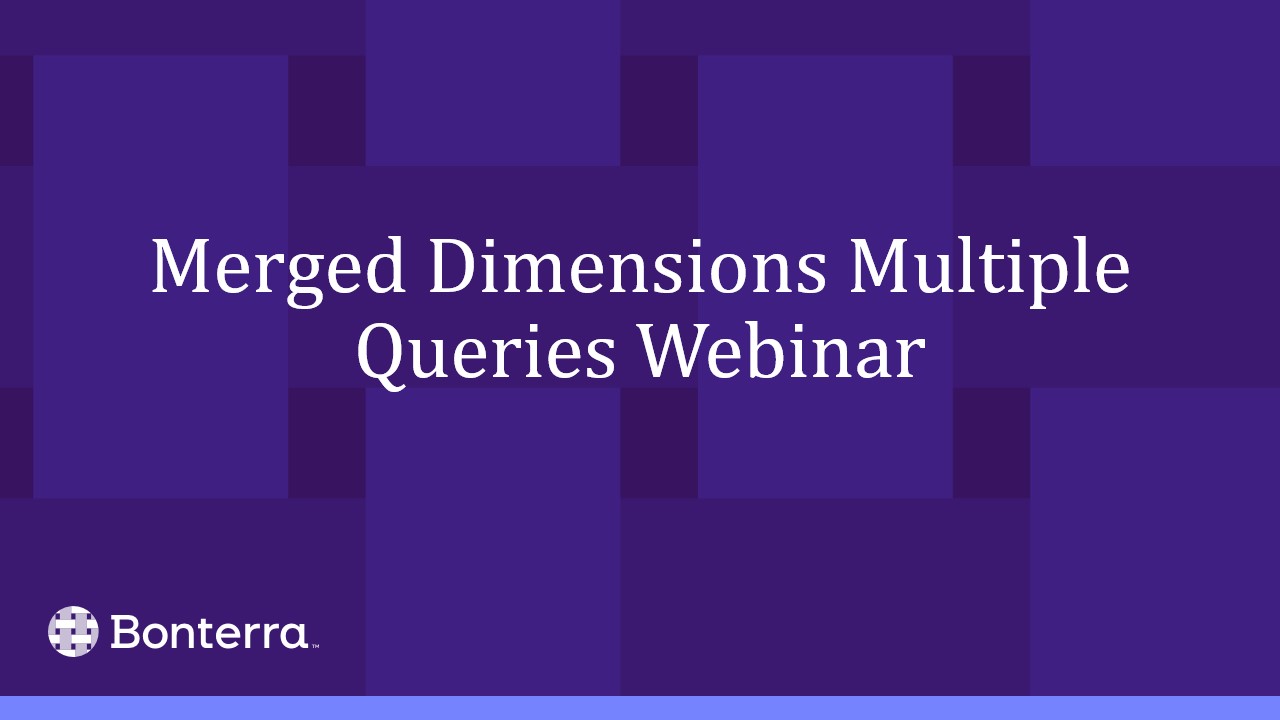 Merged Dimensions Multiple Queries