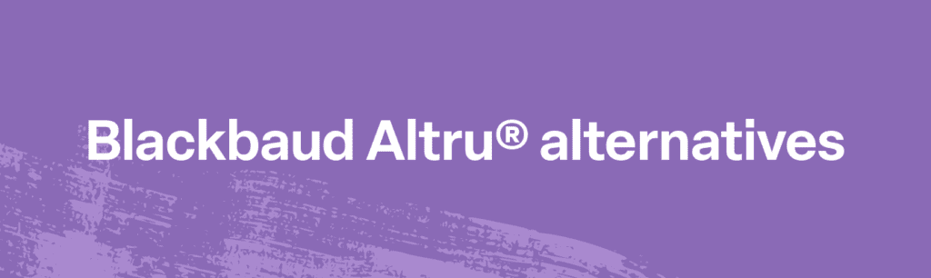 Category call out text box with the words “Blackbaud Altru® alternatives”.