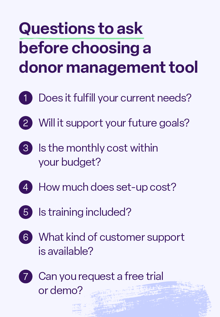 Seven questions to ask before deciding on a donor management software.