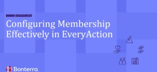 Configuring Membership Effectively in EveryAction