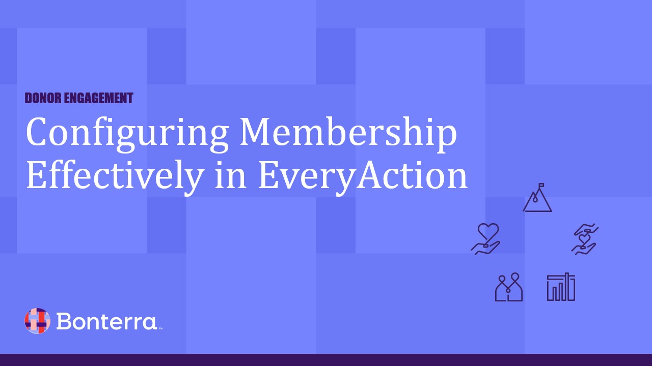 Configuring Membership Effectively in EveryAction